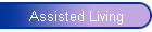 Assisted Living