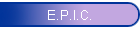 E.P.I.C.